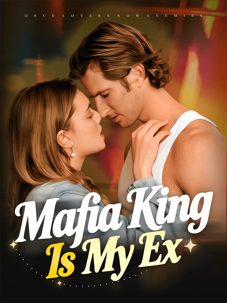 Mafia King Is My Ex